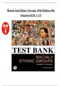 Racial and Ethnic Groups &ndash; 16th Edition by Richard T&period; Schaefer &ndash; Complete Test Bank for Chapters 1&ndash;17