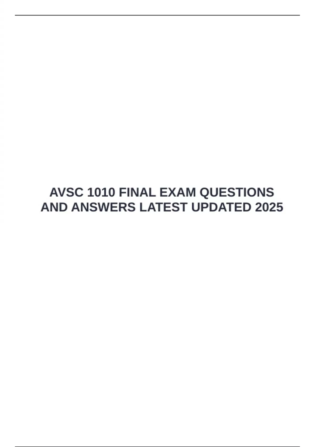 AVSC 1010 FINAL EXAM QUESTIONS AND ANSWERS LATEST UPDATED 2025 - AVSC ...