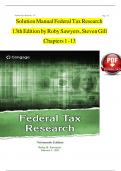 Solution Manual for Federal Tax Research13th Edition by Sawyers&comma; Gill&comma; Consists of 13 Complete Chapters&comma; ISBN&colon; 978-0357988411