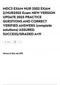 MDC3 EXAM NUR 2502 EXAM 2&sol;NUR2502 Exam NEW VERSION UPDATE 2025 PRACTICE QUESTIONS AND CORRECT VERIFIED ANSWERS &lpar;complete solutions&rpar; ASSURED SUCCESS&sol;GRADED A&plus;&excl;&excl;&excl;