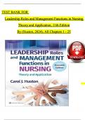 Test Bank For Leadership Roles and Management Functions in Nursing&comma; 11th Edition by Huston&comma; All 25 Chapters Covered and Verified&comma; ISBN&colon;9781975193089 Test Bank For Leadership Roles and Management Functions in Nursing&comma; 11th Edition by Huston&comma; ISBN&colon; 97819751