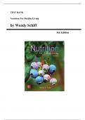 Test Bank for Nutrition For Healthy Living 5th Edition by Wendy Schiff &comma; All Chapters 