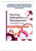 TEST BANK For Nursing Delegation and Management of Patient Care&comma; 3rd Edition by Motacki&comma; Verified Chapters 1 - 21&comma; Complete Newest Version