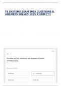 T6 SYSTEMS EXAM 2025 QUESTIONS & ANSWERS SOLVED 100&percnt; CORRECT&excl;&excl;