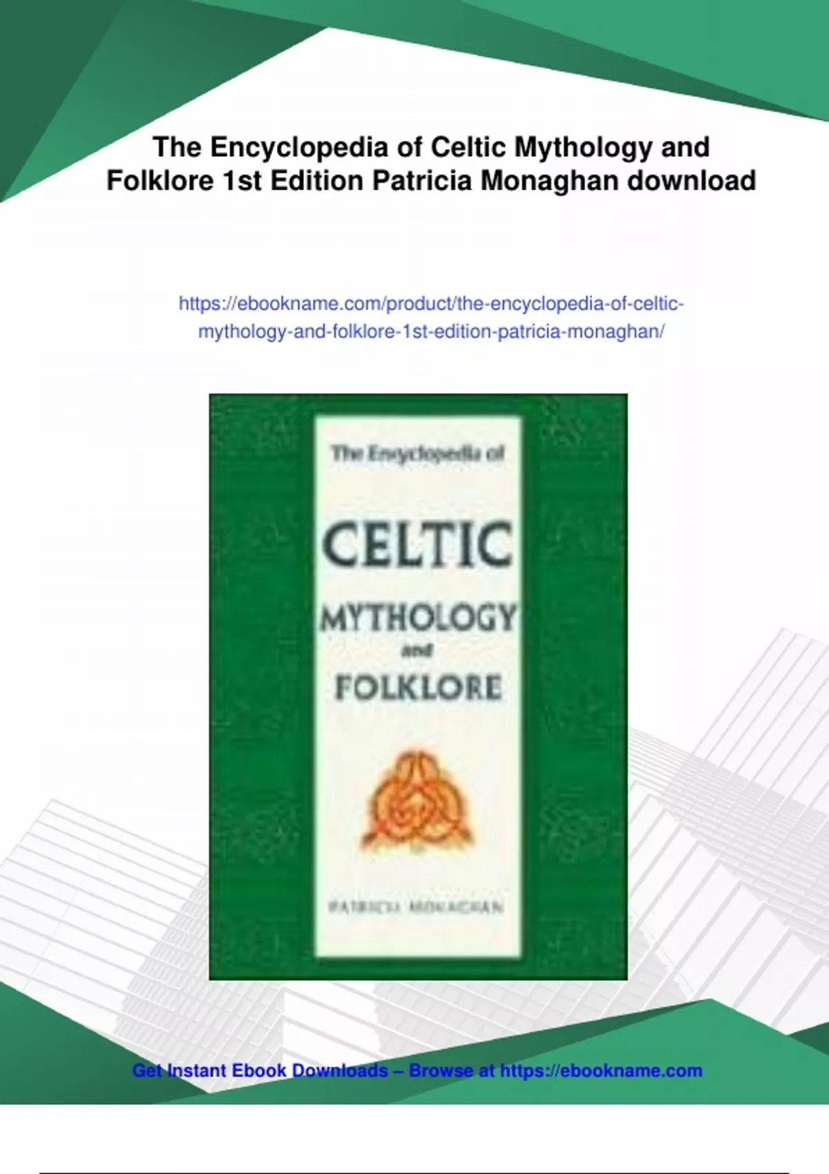 Summary The Encyclopedia of Celtic Mythology and Folklore 1st Edition Patricia Monaghan ...
