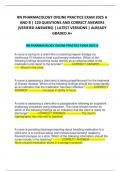 RN PHARMACOLOGY ONLINE PRACTICE EXAM 2025 A AND B &vert; 120 QUESTIONS AND CORRECT ANSWERS &lpar;VERIFIED ANSWERS&rpar; &vert; LATEST VERSIONS &vert; ALREADY GRADED A&plus;