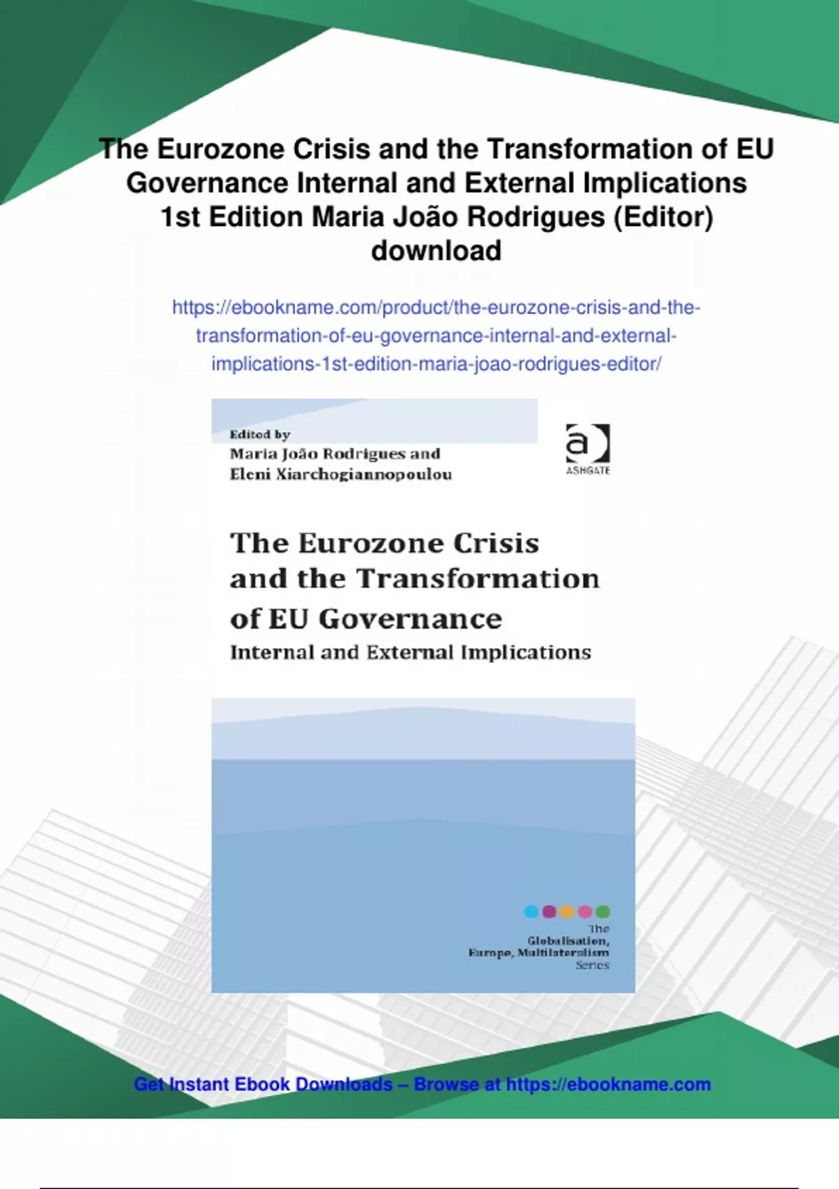 Summary The Eurozone Crisis and the Transformation of EU Governance ...