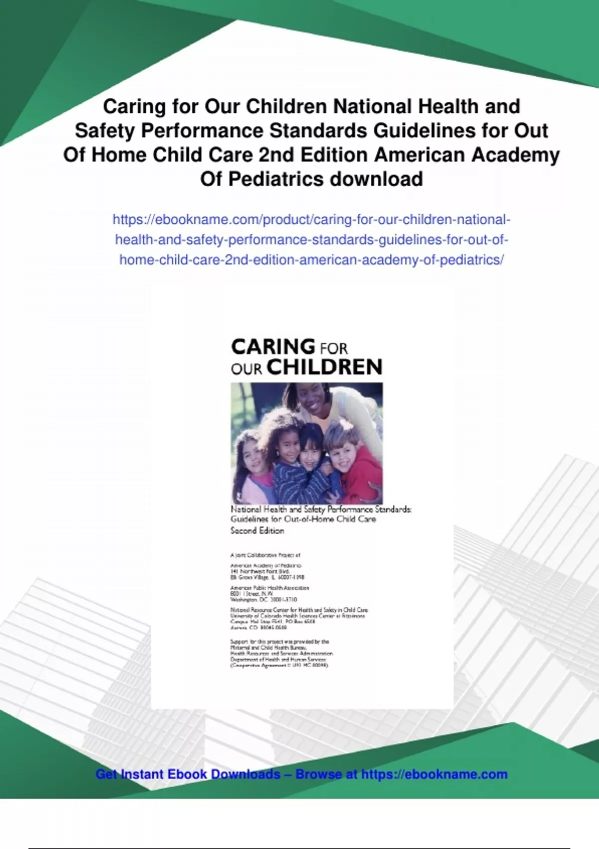 Summary Caring for Our Children National Health and Safety Performance ...