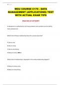 WGU COURSE C170 - DATA  MANAGEMENT &lpar;APPLICATIONS&rpar; TEST  WITH ACTUAL EXAM TIPS