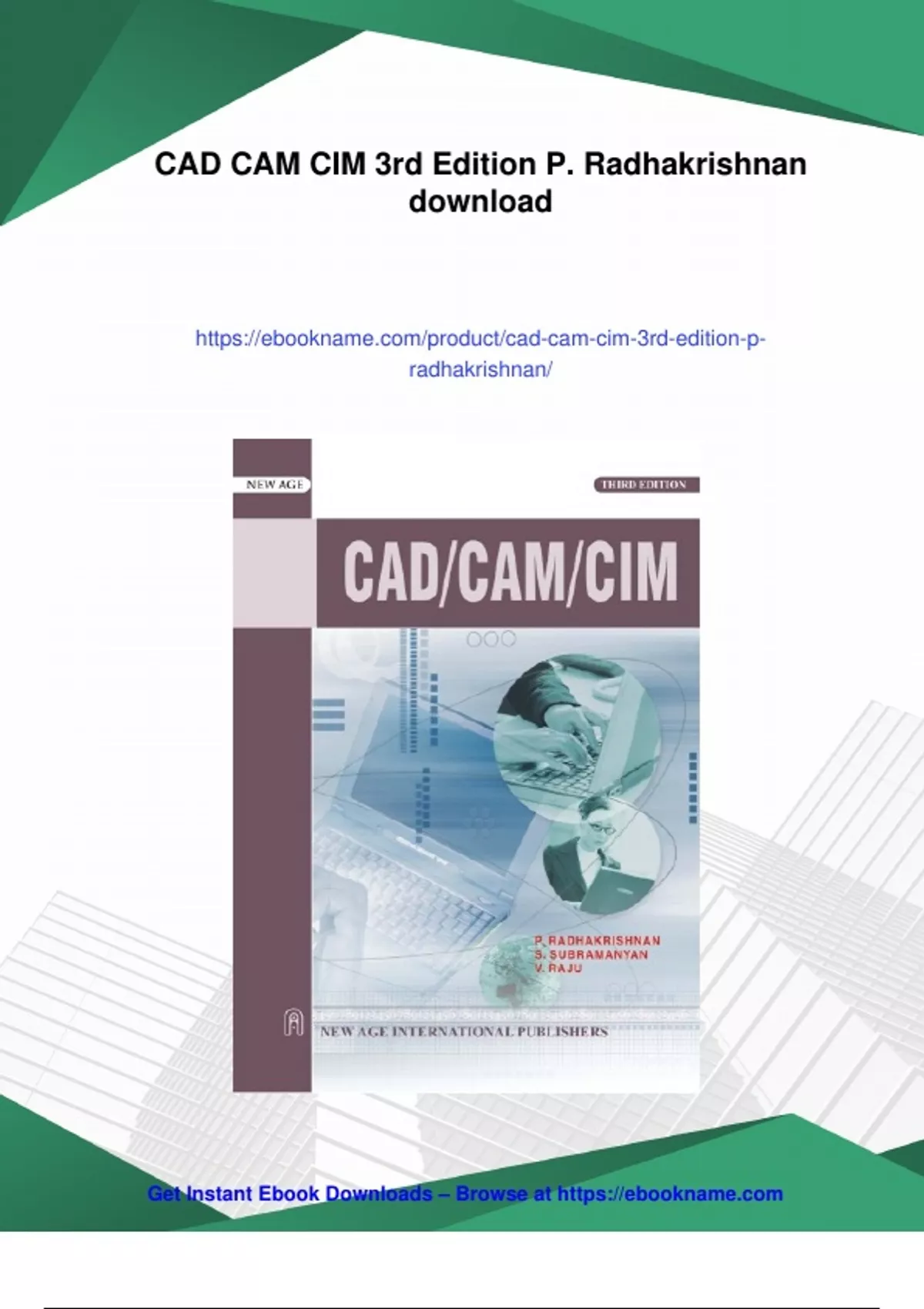 Summary CAD CAM CIM 3rd Edition P. Radhakrishnan - Instant Download ...