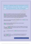 DESIGN&comma; OPERATION & MAINTENANCE OF BUILDING SYSTEMS&comma; PART 1&period; EXAM 2025 QUESTIONS AND ANSWERS