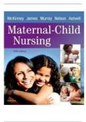 Test Bank for Maternal-Child Nursing 5th Edition by McKinney&comma; James&comma; Murray&comma; Nelson&comma; Ashwill ISBN&colon; 978-0323401708&comma; Chapter 1-55&vert; Complete Guide&period;