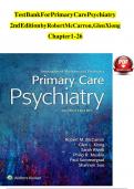 Test Bank For Primary Care Psychiatry 2nd Edition By Robert McCarron ISBN-9781496349217 All Chapter 1-26 Complete Guide Graded A&plus; Guaranteed Pass