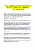 MEDI-CALPEER SUPPORT SPECIALIST - PRACTICE EXAM WITH CORRECT SOLUTIONS 2025