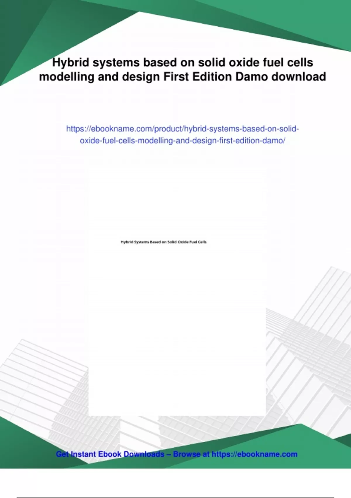 Summary Hybrid systems based on solid oxide fuel cells modelling and ...