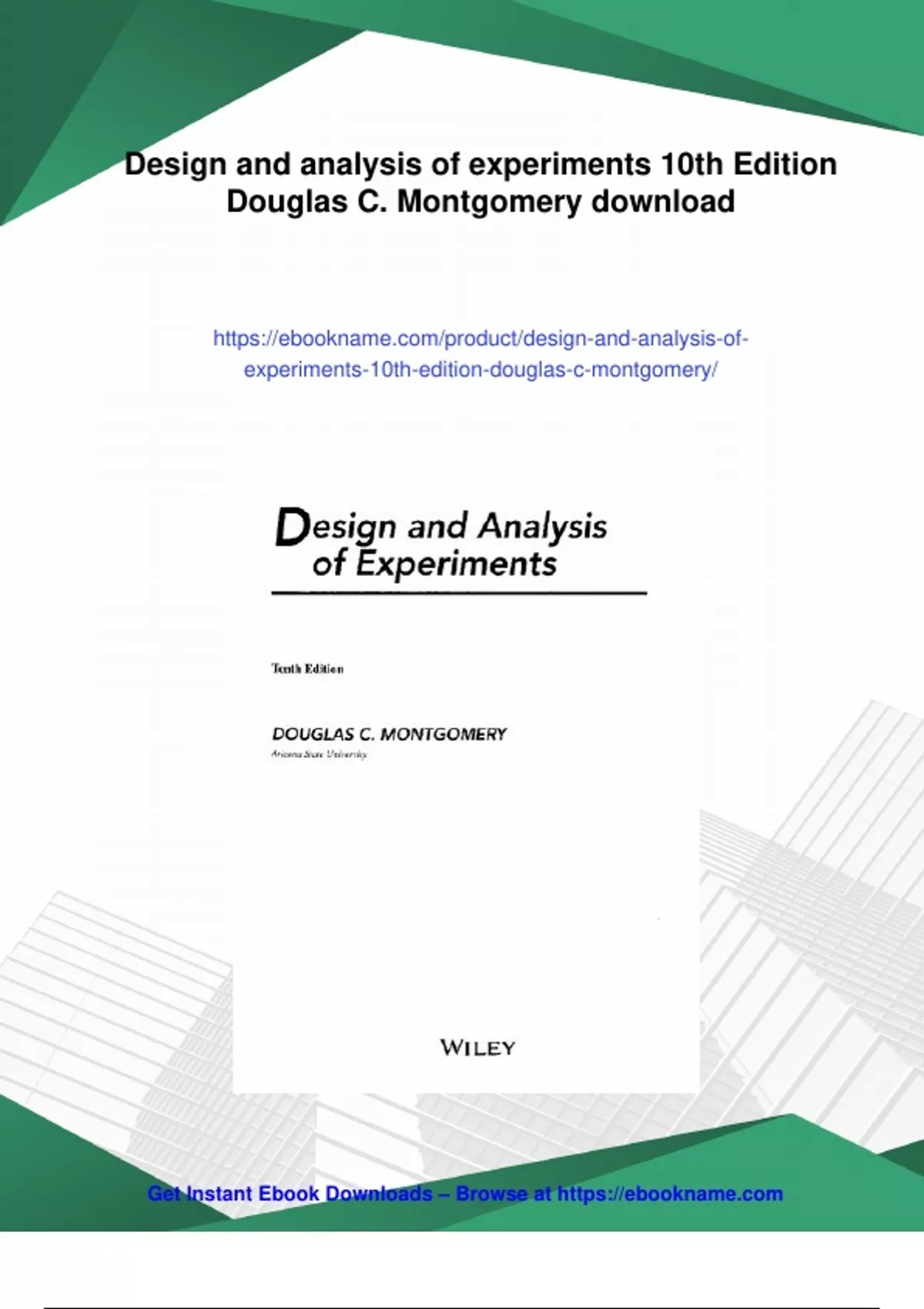 Summary Design and analysis of experiments 10th Edition Douglas C ...