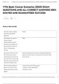 VITA Basic Course Scenarios &lpar;2025&rpar; EXAM QUESTIONS AND ALL CORRECT ANSWERS 100&percnt; SOLVED AND GUARANTEED SUCCESS
