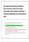 EDF 6229 EDUCATIONAL RESEARCH  AND STATISTICS PRACTICE EXAM 1 QUESTIONS AND CORRECT ANSWERS  &lpar;VERIFIED ANSWERS&rpar; PLUS RATIONALES  2025