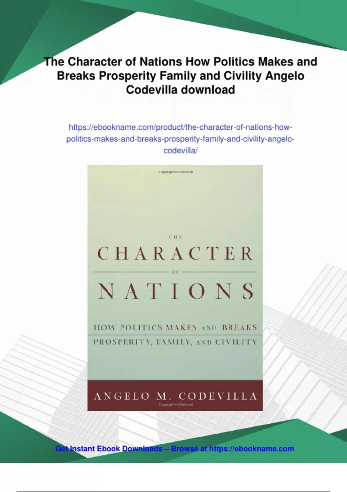 Summary The Character of Nations How Politics Makes and Breaks ...