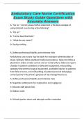 Ambulatory Care Nurse Certification Exam Study Guide Questions with Accurate Answers