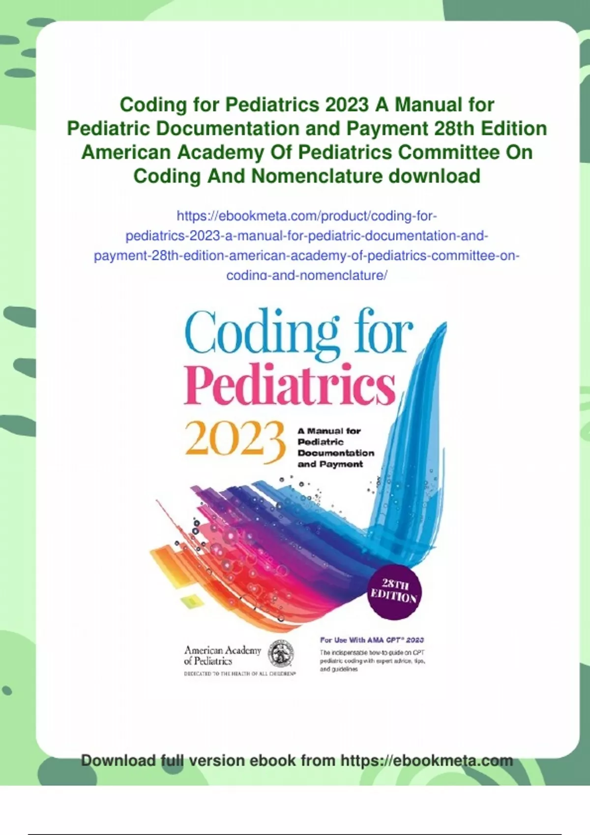 Summary Coding for Pediatrics 2023 A Manual for Pediatric Documentation ...
