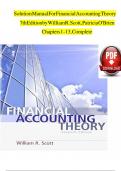 Solution Manual For Financial Accounting Theory 7th Edition by William R. Scott, Patricia O'Brien Chapters 1 - 13, Complete