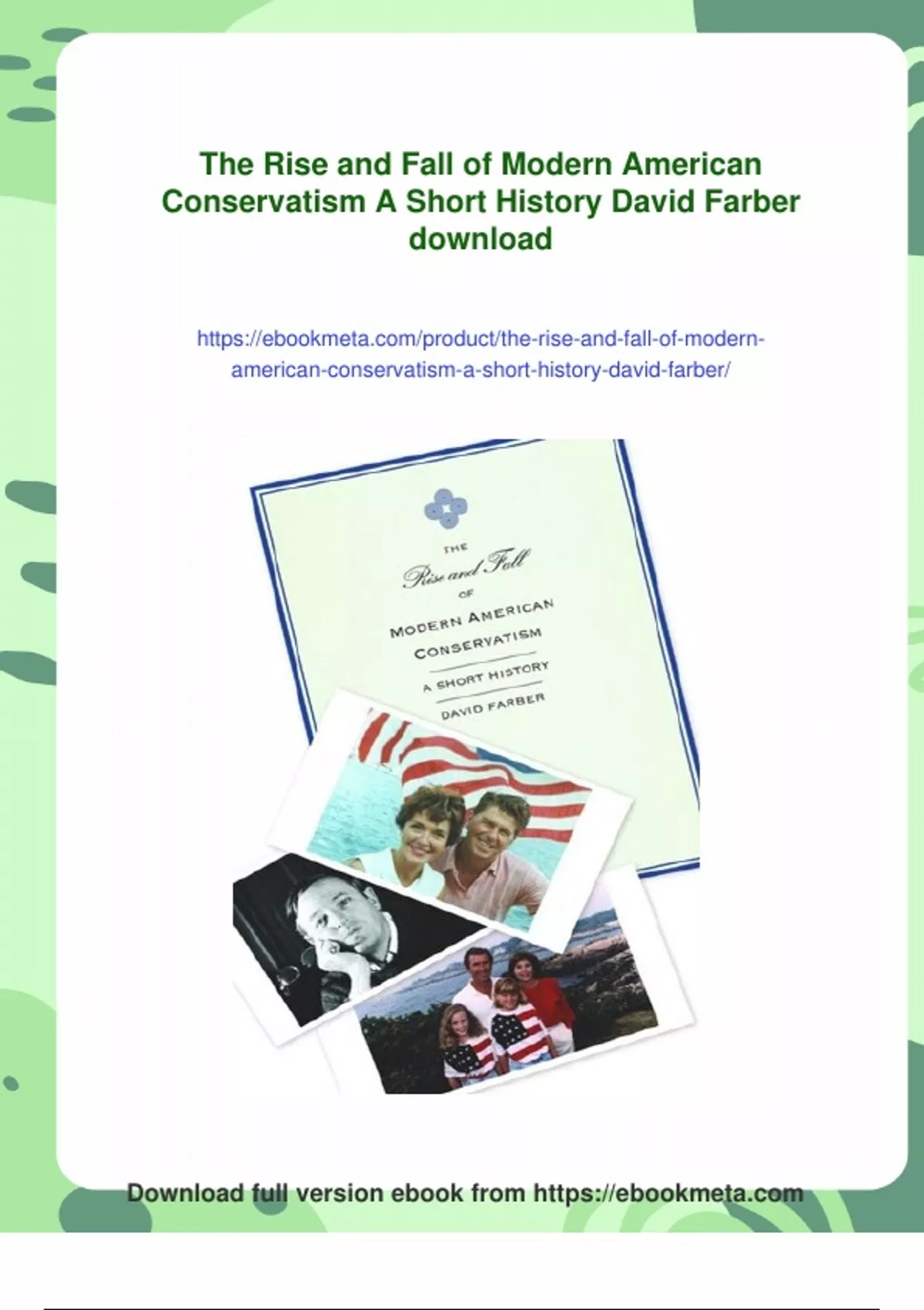 Summary The Rise and Fall of Modern American Conservatism A Short ...