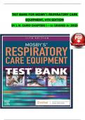 TEST BANK FOR MOSBY&rsquo;S RESPIRATORY CARE EQUIPMENT&comma; 11TH EDITION BY J&period; M&period; CAIRO CHAPTERS 1 &ndash; 15&vert; GRADED A&plus; 2025&emsp;