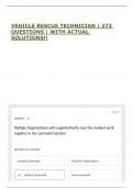 VEHICLE RESCUE TECHNICIAN &vert; 273 QUESTIONS &vert; WITH ACTUAL SOLUTIONS&excl;&excl;