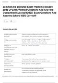 Semmelweis Entrance Exam Medicine Biology 2025 UPDATE Verified Questions And Answers &vert; Guaranteed Success&excl;&excl;&lpar;2025&rpar; Exam Questions And Answers Solved 100&percnt; Correct&excl;&excl;
