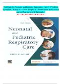 Test Bank for Neonatal and Pediatric Respiratory Care&Hat;J 6th Edition  by Brian K&period; Walsh 2025-2026&period; Chapter 1 - 36 Questions With correct  and verified answers & Rationales &period;  GUARANTEED A&plus; GRADED&period;