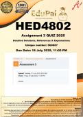 HED4802 Assignment 3 QUIZ &lpar;COMPLETE ANSWERS&rpar; 2025 &lpar;600687&rpar;- DUE 18 July 2025