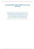 ATI Pediatrics Proctored NGN Exam 2024&ndash;2025 &vert; 150 Verified Questions with Rationales & Correct Answers &vert; Pediatric Nursing Next Generation Review for NCLEX&comma; ATI&comma; and Clinical Success