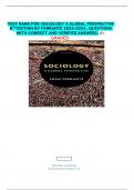 TEST BANK FOR SOCIOLOGY A GLOBAL PERSPECTIVE  8TH EDITION BY FERRANTE 2025-2026&period; QUESTIONS  WITH CORRECT AND VERIFIED ANSWERS&period; A&plus;  GRADED&period; 