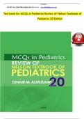 Test bank for MCQs in Pediatrics Review of Nelson Textbook of Pediatrics 20 Edition DR ERIC