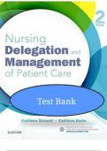 Test Bank for Nursing Delegation and Management of Patient Care&comma; 2nd Edition by Motacki & Burke &ndash; Essential Exam Prep and Study Guide
