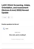 LADC EXAM Screening&comma; Intake&comma; Orientation&comma; and Assessment &lpar;Quizzes & Ans&rpar; 2025&sol;Newest Update