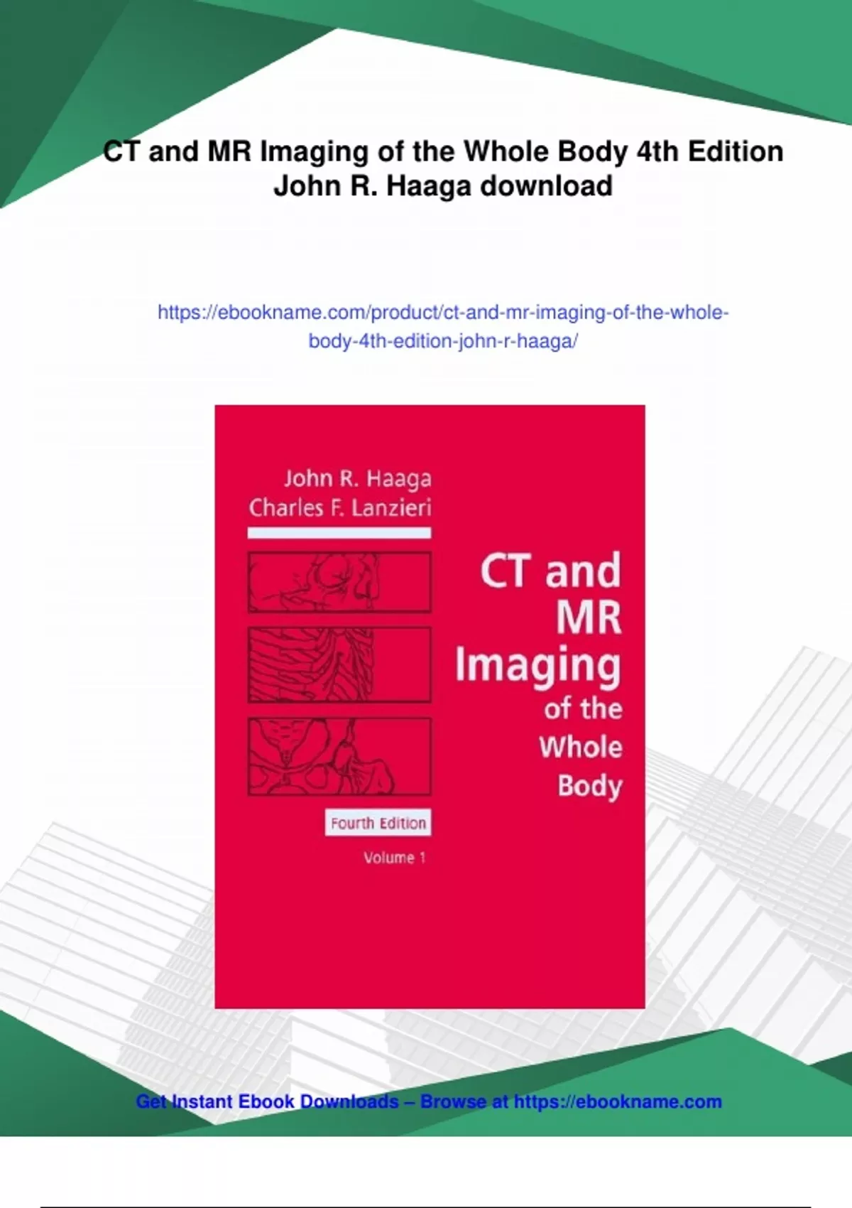 Summary CT and MR Imaging of the Whole Body 4th Edition John R. Haaga ...