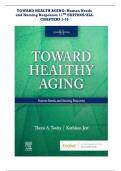 Test Bank - for Toward Healthy Aging&colon; Human Needs and Nursing Response 11th Edition &lpar;Theris A&period; Touhy&comma; 2025&rpar;&comma; Chapter 1-36 &vert; All Chapters&period; &vert;&vert; WITH RATIONALES&excl;&excl;&excl;