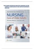 TEST BANK For Advanced Practice Nursing in the Care of Older Adults 3rd Edition Kennedy-Malone&comma; Verified Chapters 1 - 23&comma; Complete Newest Version &vert;&vert; WITH RATIONALES&excl;&excl;