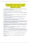 Sedimentation and erosion control certification exam with complete solutions &vert; solved