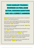 FOOD HANDLER TRAINING - RIVERSIDE CA FINAL EXAM ACTUAL 2025&sol;2026 QUESTIONS AND 100&percnt; CORRECT ANSWERS