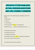 ORTHOTIC FITTER EXAM &lpar;ABC&rpar; ACTUAL 2025&sol;2026 QUESTIONS AND 100&percnt; CORRECT ANSWERS