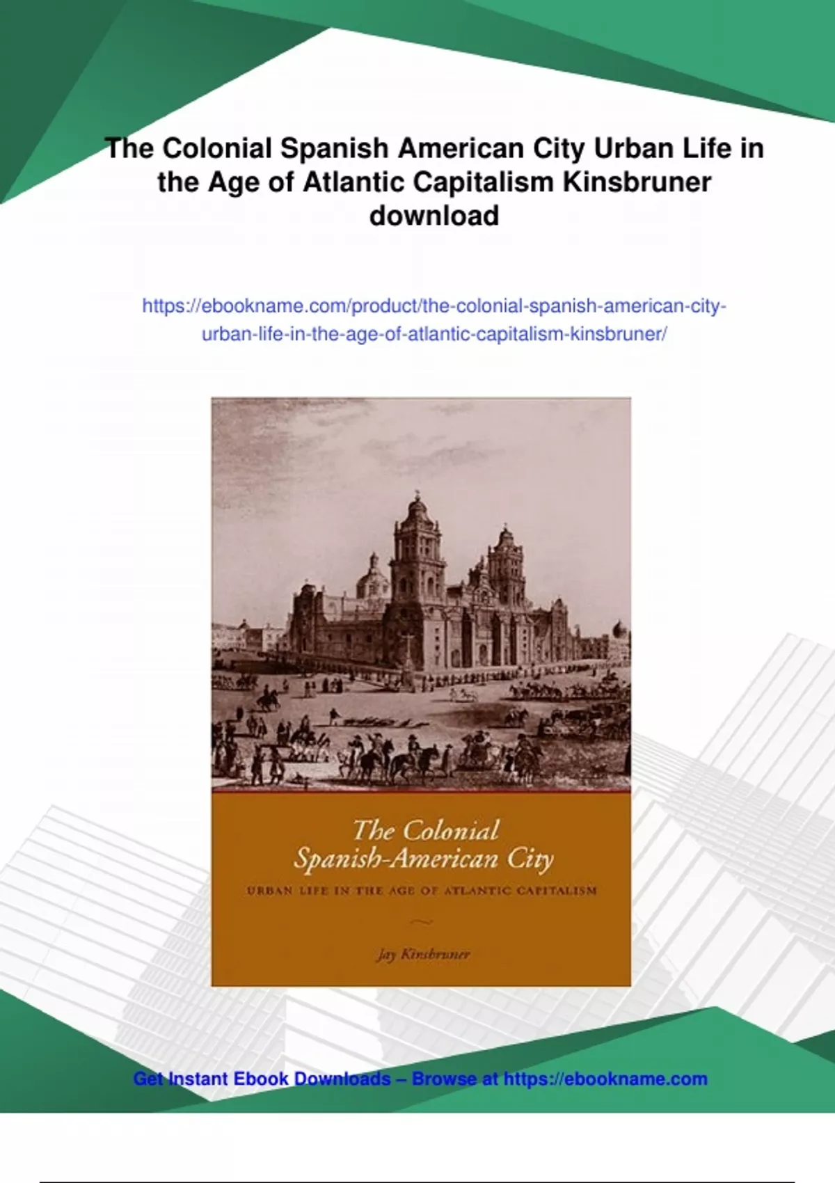 Summary The Colonial Spanish American City Urban Life in the Age of ...