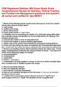 CDR Registered Dietitian &lpar;RD&rpar; Exam Study Guide Comprehensive Review for Nutrition&comma; Clinical Practice&comma; and Foodservice Management questions and answers all correct and verified A&plus; tips NEW&excl;&excl;&excl;&period;pdf