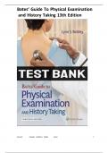 TEST BANK FOR BATES' GUIDE TO PHYSICAL EXAMINATION AND HISTORY TAKING 13TH EDITION BICKLEY A&plus; VERIFIED GUIDE