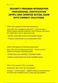 SECURITY PROGRAM INTEGRATION  PROFESSIONAL CERTIFICATION  &lpar;SPIPC&rpar; 2025 UPDATED ACTUAL EXAM  WITH CORRECT SOLUTIONS&period;