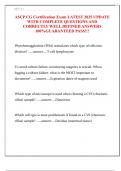 ASCP CG Certification Exam LATEST 2025 UPDATE  WITH COMPLETE QUESTIONS AND  CORRECTLY WELL DEFINED ANSWERS  100&percnt;GUARANTEED PASS&excl;&excl;&excl; 