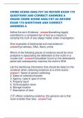 CRIME SCENE ANALYST IAI REVIEW EXAM 170  QUESTIONS AND CORRECT ANSWERS A  GRADE CRIME SCENE ANALYST IAI REVIEW  EXAM 170 QUESTIONS AND CORRECT  ANSWERS A    Define the term Evidence - answerSomething legally  submitted to a competent tier of fact as a mea