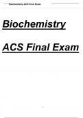 ACS BIOCHEMISTRY EXAM NEWEST ACTUAL EXAM WITH COMPLETE QUESTIONS AND CORRECT VERIFIED ANSWERS &lpar;DETAILED ANSWERS&rpar; ALREADY GRADED A&plus; 100&percnt; GUARANTEED TO PASS CONCEPTS&excl;&excl;&excl;&comma;ACS BIOCHEMISTRY EXAM NEWEST ACTUAL EXAM WITH COMPLETE QUESTIONS AND CORRECT VERIFIED AN